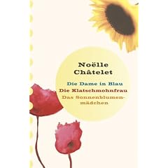 Die Dame in Blau / Die Klatschmohnfrau / Das Sonnenblumenm�dchen