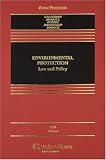 Environmental Protection: Law and Policy (Casebook) image
