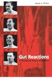 Gut Reactions: A Perceptual Theory of Emotion (Philosophy of Mind Series)