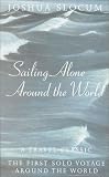 Phoenix: Sailing Alone Around the World: A Travel Classic: The First Solo Voyage Around the World
