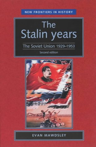 City Travel Guides Discounted  Books : The Stalin Years: The Soviet Union 1929-53 (New Frontiers in History)