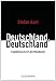 Deutschland, Deutschland: Expedition durch die Wendezeit