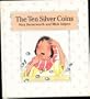 The Ten Silver Coins (Best of the Bunch Two)