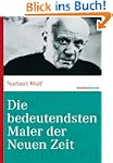 Die bedeutendsten Maler der Neuen Zeit