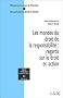 Les mondes du droit de la responsabilit� : regards sur le droit en action