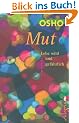 Mut: Lebe wild und gef�hrlich