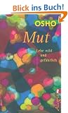 Mut: Lebe wild und gef�hrlich
