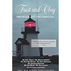Trust and Obey: Obedience and the Christian (Reformation Theology Series) by R. C. Sproul, Michael Horton, John MacArthur, and John Armstrong