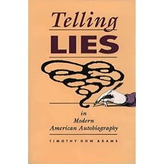 Telling Lies in Modern American Autobiography
