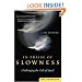 In Praise of Slowness : Challenging the Cult of Speed (Plus)