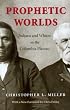 Prophetic Worlds: Indians and Whites on the Columbia Plateau (Columbia Northwest Classics)