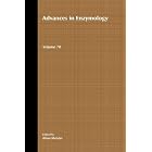 Volume 70, Advances in Enzymology and Related Areas of Molecular Biology by Alton Meister