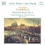 Giovanni Gabrieli: Music for Brass, Vol. 1