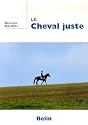 Le cheval juste
