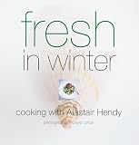 Fresh in Winter (Seasonal Cookbooks) (Seasonal Cookbooks)