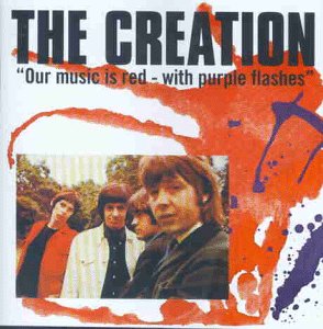 Creation - Our Music Is Red With Purple F - Zortam Music
