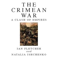 The Crimean War: A Clash of Empires