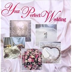 Your Perfect Wedding