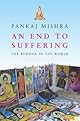An End to Suffering: The Buddha in the World