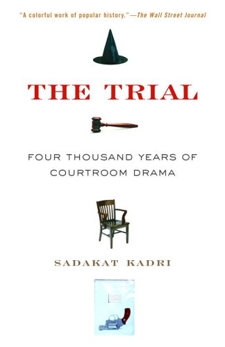 City Travel Guides Discounted  Books : The Trial: Four Thousand Years of Courtroom Drama