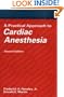 Practical Approach to Cardiac Anesthesia