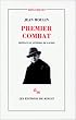 Premier combat