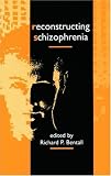 Reconstructing Schizophrenia