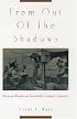From Out of the Shadows: Mexican Women in Twentieth-Century America