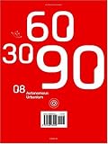 30 60 90 08: Autonomous Urbanism