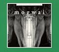 Kicking a Dead Pig: Mogwai Songs Remixed + Fear Satan Remixes