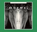 Kicking a Dead Pig: Mogwai Songs Remixed + Fear Satan Remixes