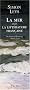 La mer dans la litt�rature fran�aise : De Fran�ois Rabelais � Pierre Loti (coffret 2 volumes)