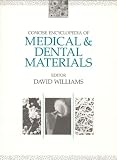 Review The MIT Press  / Concise Encyclopaedia of Medical and Dental Materialst (Advances in Materials Science and Engineering)
