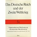 Das Deutsche Reich und der Zweite Weltkrieg, 10 Bde., Bd.5/1, Organisation und Mobilisierung des deutschen Machtbereichs: Kriegsverwaltung, Wirtschaft und personelle Ressourcen 1939 - 1941