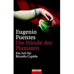 Die H�nde des Pianisten. Ein Fall f�r Ricardo Cupido