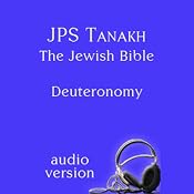 The Book of Deuteronomy: The JPS Audio Version | [The Jewish Publication Society]