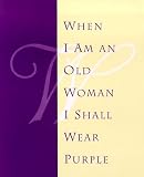 When I Am an Old Woman: Reading Card
