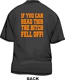 If You Can Read This The Bitch Fell Off Men's Tee Shirt in 12 colors Small thru 6XL