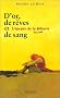 D'or, de r�ves et de sang