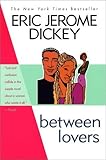 Eric Jerome Dickey - Between Lovers