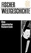 Fischer Weltgeschichte Bd. 20: Das Japanische Kaiserreich