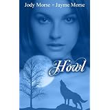 Howl (Howl #1) ~ Jody Morse
