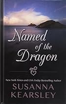 Named of the Dragon (Thorndike Press Large Print Romance Series) Named of the Dragon (Thorndike Press Large Print Romance Series)