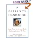 A Patriot's Handbook: Songs, Poems, Stories and Speeches Celebrating the Land We Love