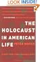 The Holocaust in American Life
