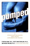 Pumped: Straight Facts for Athletes about Drugs, Supplements, and Training
