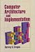 Book Computer Architecture and Implementation