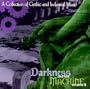 Darkness and the Machine, Vol. II