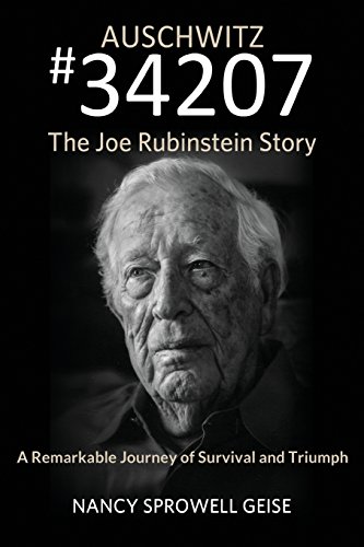 Auschwitz #34207 The Joe Rubinstein Story