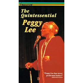 The Quintessential Peggy Lee [VHS]